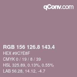 カラーコード: RGB 156 126.8 143.4 | qconv.com