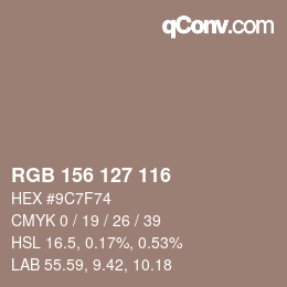 颜色代码: RGB 156 127 116 | qconv.com