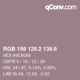 カラーコード: RGB 156 128.2 136.6 | qconv.com