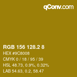 カラーコード: RGB 156 128.2 8 | qconv.com