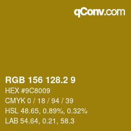 カラーコード: RGB 156 128.2 9 | qconv.com