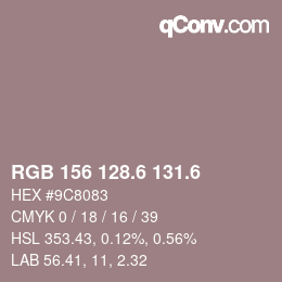 カラーコード: RGB 156 128.6 131.6 | qconv.com