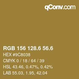 カラーコード: RGB 156 128.6 56.6 | qconv.com