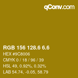 カラーコード: RGB 156 128.6 6.6 | qconv.com