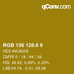 カラーコード: RGB 156 128.6 9 | qconv.com