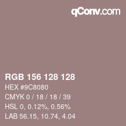 カラーコード: RGB 156 128 128 | qconv.com