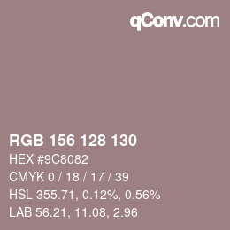 Color code: RGB 156 128 130 | qconv.com