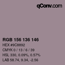 Color code: RGB 156 136 146 | qconv.com