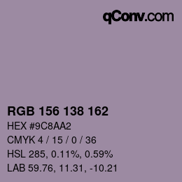 Color code: RGB 156 138 162 | qconv.com
