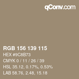 カラーコード: RGB 156 139 115 | qconv.com