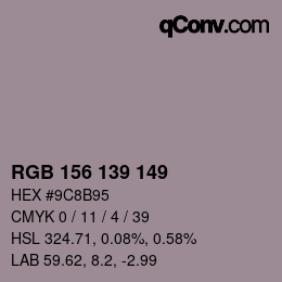 Color code: RGB 156 139 149 | qconv.com