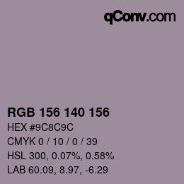 カラーコード: RGB 156 140 156 | qconv.com