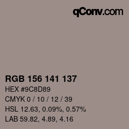 Color code: RGB 156 141 137 | qconv.com