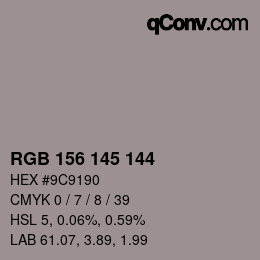 カラーコード: RGB 156 145 144 | qconv.com