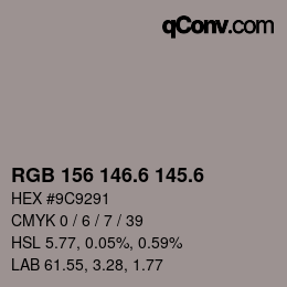 カラーコード: RGB 156 146.6 145.6 | qconv.com