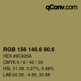 カラーコード: RGB 156 146.6 90.6 | qconv.com