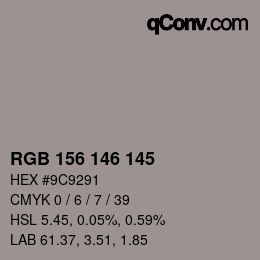 Farbcode: RGB 156 146 145 | qconv.com