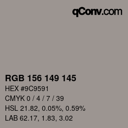 颜色代码: RGB 156 149 145 | qconv.com