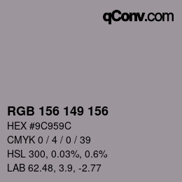 カラーコード: RGB 156 149 156 | qconv.com