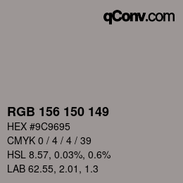 カラーコード: RGB 156 150 149 | qconv.com