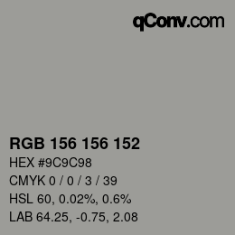 颜色代码: RGB 156 156 152 | qconv.com