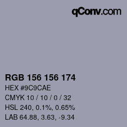 Color code: RGB 156 156 174 | qconv.com