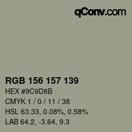 Farbcode: RGB 156 157 139 | qconv.com