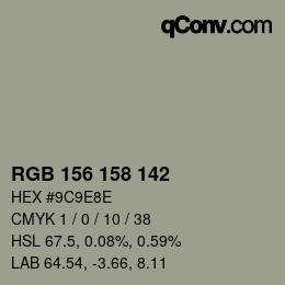 カラーコード: RGB 156 158 142 | qconv.com