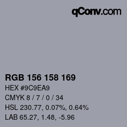 Color code: RGB 156 158 169 | qconv.com