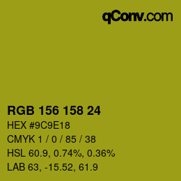 颜色代码: RGB 156 158 24 | qconv.com