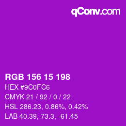 Color code: RGB 156 15 198 | qconv.com
