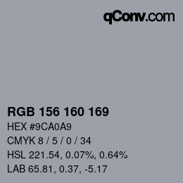 Color code: RGB 156 160 169 | qconv.com