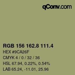 カラーコード: RGB 156 162.8 111.4 | qconv.com
