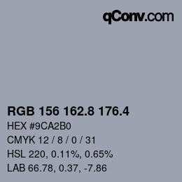 カラーコード: RGB 156 162.8 176.4 | qconv.com