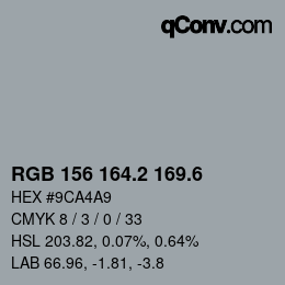 カラーコード: RGB 156 164.2 169.6 | qconv.com