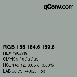 カラーコード: RGB 156 164.6 159.6 | qconv.com
