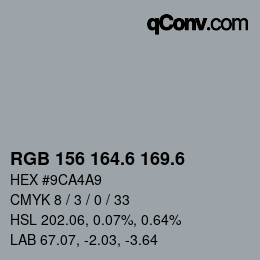 カラーコード: RGB 156 164.6 169.6 | qconv.com
