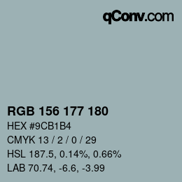 Color code: RGB 156 177 180 | qconv.com
