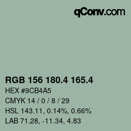 カラーコード: RGB 156 180.4 165.4 | qconv.com