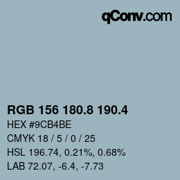 カラーコード: RGB 156 180.8 190.4 | qconv.com