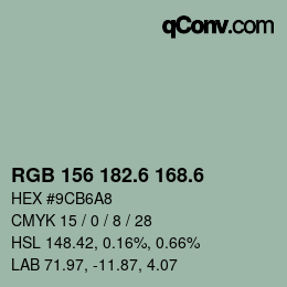 カラーコード: RGB 156 182.6 168.6 | qconv.com