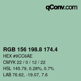 カラーコード: RGB 156 198.8 174.4 | qconv.com