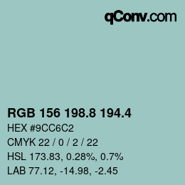 カラーコード: RGB 156 198.8 194.4 | qconv.com