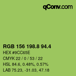 カラーコード: RGB 156 198.8 94.4 | qconv.com