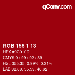 Color code: RGB 156 1 13 | qconv.com