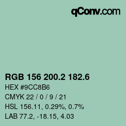 カラーコード: RGB 156 200.2 182.6 | qconv.com