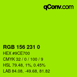 カラーコード: RGB 156 231 0 | qconv.com