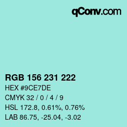 Color code: RGB 156 231 222 | qconv.com