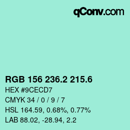 カラーコード: RGB 156 236.2 215.6 | qconv.com