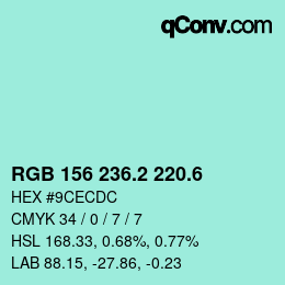 カラーコード: RGB 156 236.2 220.6 | qconv.com
